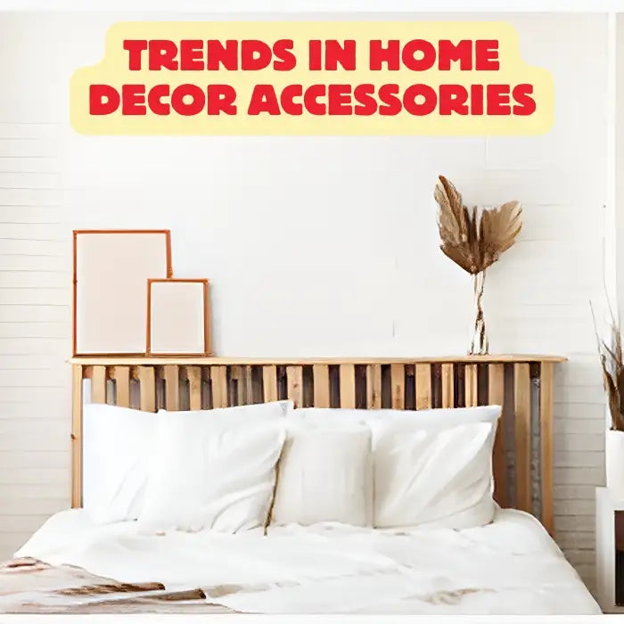 Top Trends in Home Accessories Dubai: Elevate Your Dubai Space